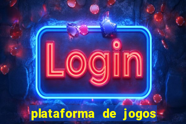 plataforma de jogos boa para ganhar dinheiro